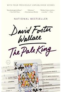 Pale King: An Unfinished Novel