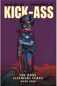 Kick-Ass: The Dave Lizewski Years Book Four