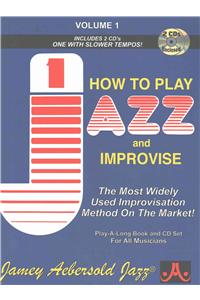 Jamey Aebersold Jazz -- How to Play Jazz and Improvise, Vol 1