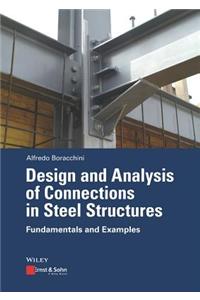 Design and Analysis of Connections in Steel Structures