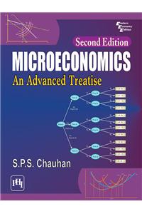MICROECONOMICS: An Advanced Treatise