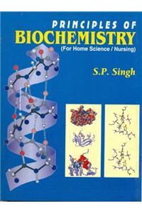 Principles of Biochemistry: For Home Science/nursing