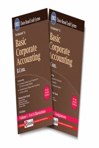 Taxmann's Basic Corporate Accounting (Set of 2 Vols.)  Most Updated & Amended Student-oriented Book, with Theory, Practical & Objective Questions | Multiple Illustrations | B.Com. | CBCS [Paperback] Bhushan Kumar Goyal
