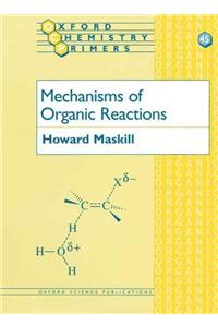 Mechanisms of Organic Reactions