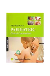 Paediatric Clinical Examination 4th Edition