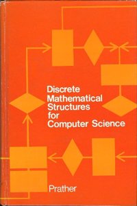 Discrete Mathematical Structures for Computer Science