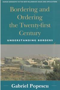 Bordering and Ordering the Twenty-first Century
