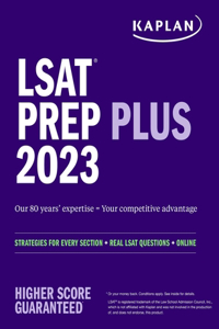 LSAT Prep Plus 2023: Strategies for Every Section + Real LSAT Questions + Online