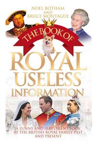 The Book of Royal Useless Information