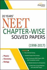 Wiley's 20 Years' NEET Chapter-Wise Solved Papers (1998 - 2017)