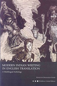 MODERN INDIAN WRITING IN ENGLISH TRANSLATION A Multilingual Anthology (Worldview Critical Editions)