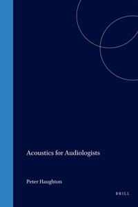 Acoustics for Audiologists