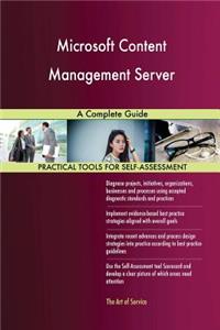 Microsoft Content Management Server A Complete Guide