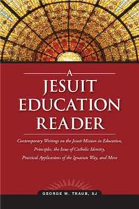 Jesuit Education Reader