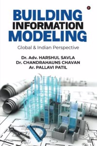 Building Information Modeling: Global & Indian Perspective