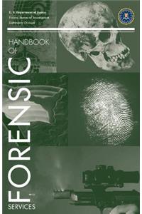 FBI Handbook of Forensic Science