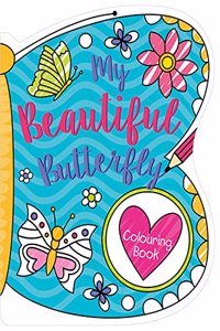 My Beautiful Butterfly Colouring Book