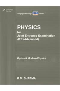 Physics for JEE (Advanced): Optics & Modern Physics