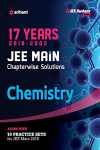 17 YearsChapterwise Solutions Chemistry JEE Main 2019
