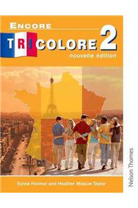 Encore Tricolore Nouvelle 2 Student Book