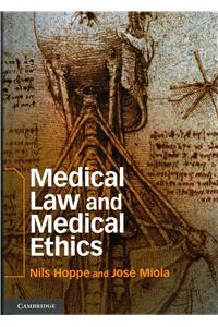 Medical Law and Medical Ethics