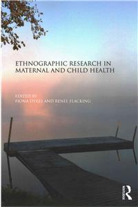 Ethnographic Research in Maternal and Child Health