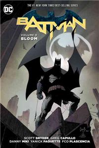 Batman Vol. 9: Bloom (The New 52): Bloom