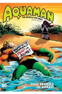 Aquaman: The Search for Mera Deluxe Edition