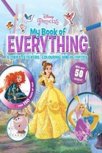 Disney Princess My Book of Everything