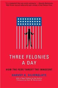 Three Felonies A Day