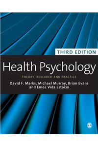 Health Psychology: Theory, Research and Practice