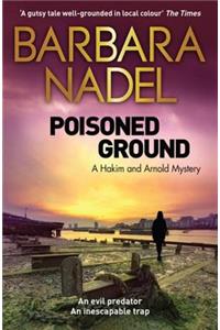 Poisoned Ground: A Hakim and Arnold Mystery
