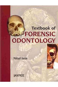 Textbook of Forensic Odontology