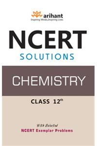 NCERT Solutions Chemistry 12th