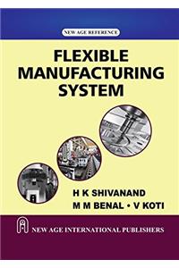 Flexible Manufacturing System