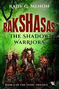 Rakshasas: The Shadow Warriors