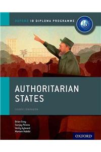 Authoritarian States: Ib History Course Book