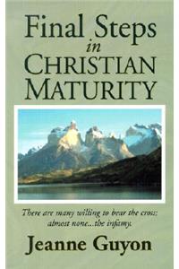 Final Steps in Christian Maturity