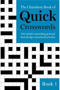 The Chambers Book of Quick Crosswords, Book 1