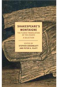 Shakespeare's Montaigne