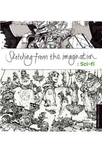Sketching from the Imagination: Sci-fi