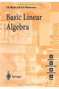 Basic Linear Algebra (Springer Undergraduate Mathematics Series)