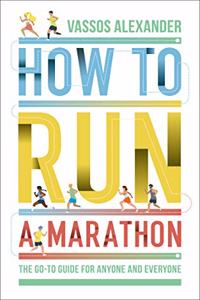 How to Run a Marathon