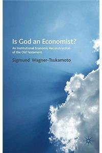 Is God an Economist?