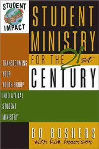 Student Ministry for the 21st Century