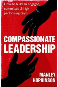 Compassionate Leadership