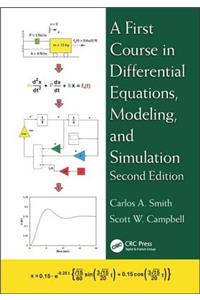 First Course in Differential Equations, Modeling, and Simulation