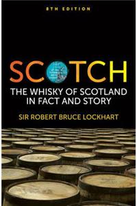 Scotch Whisky of Scotland