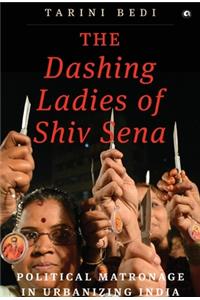 Dashing Ladies Of Shiv Sena