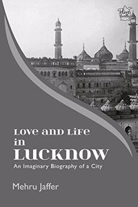 Love and Life in Lucknow